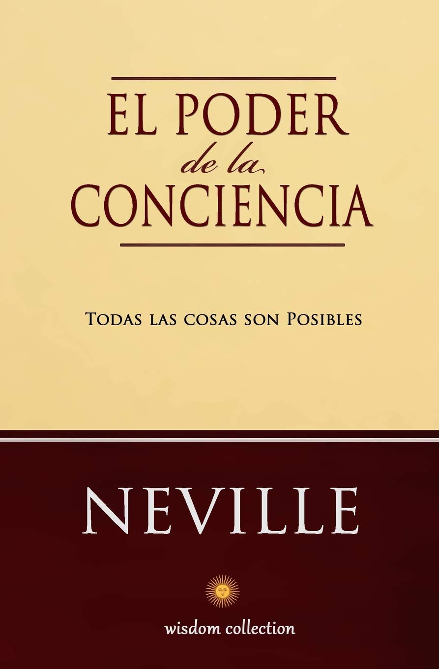 El Poder de la Conciencia (Spanish Edition)