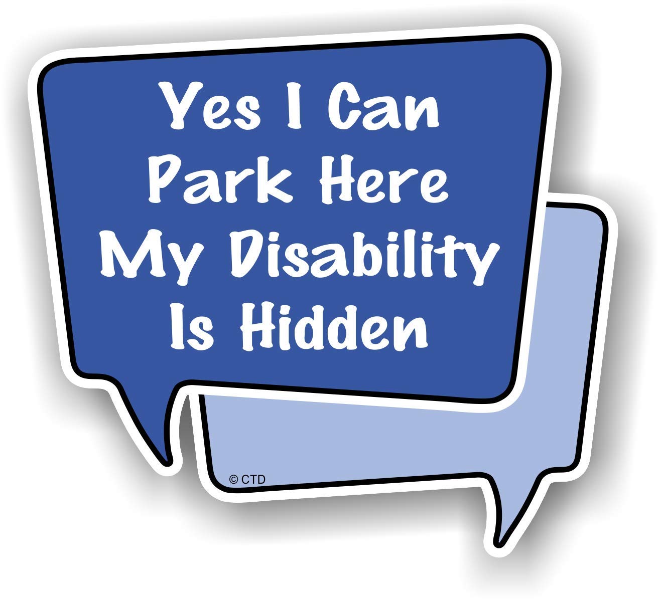 Sticker Licker Yes I Can Park Here My Disability Is Hidden Invisable Awareness - Start A Conversation Speech Bubble Vinyl Car Sticker Decal 100X90mm