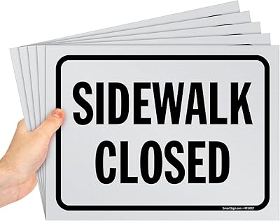 SmartSign (Pack of 5) 9 x 12 inch “Sidewalk Closed†Sign, Screen Printed, 10 mil Polystyrene Plastic, Black and White