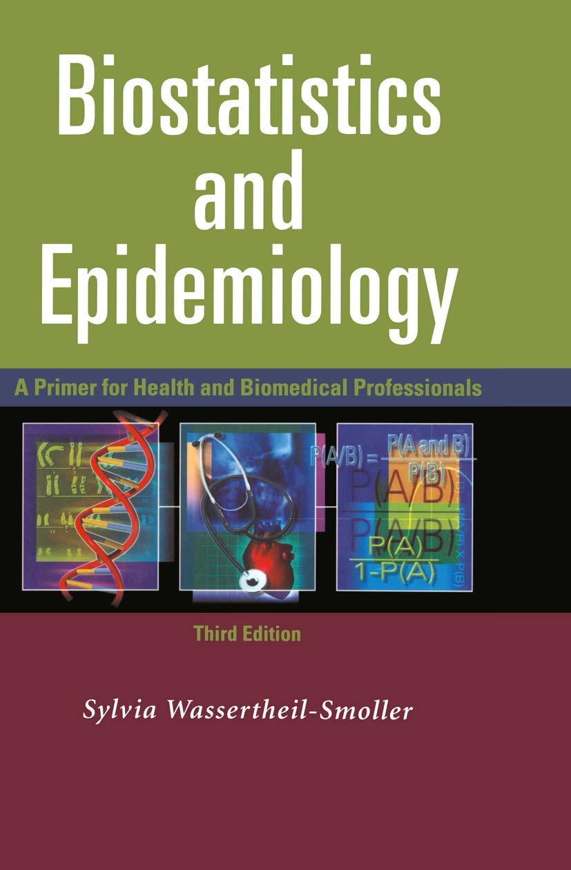 Biostatistics and Epidemiology: A Primer for Health and Biomedical Professionals