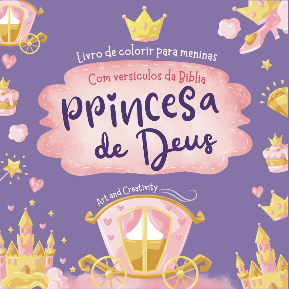 Livro de colorir para meninas-Princesa de Deus: Com versículos bíblicos motivacionais e inspiradores