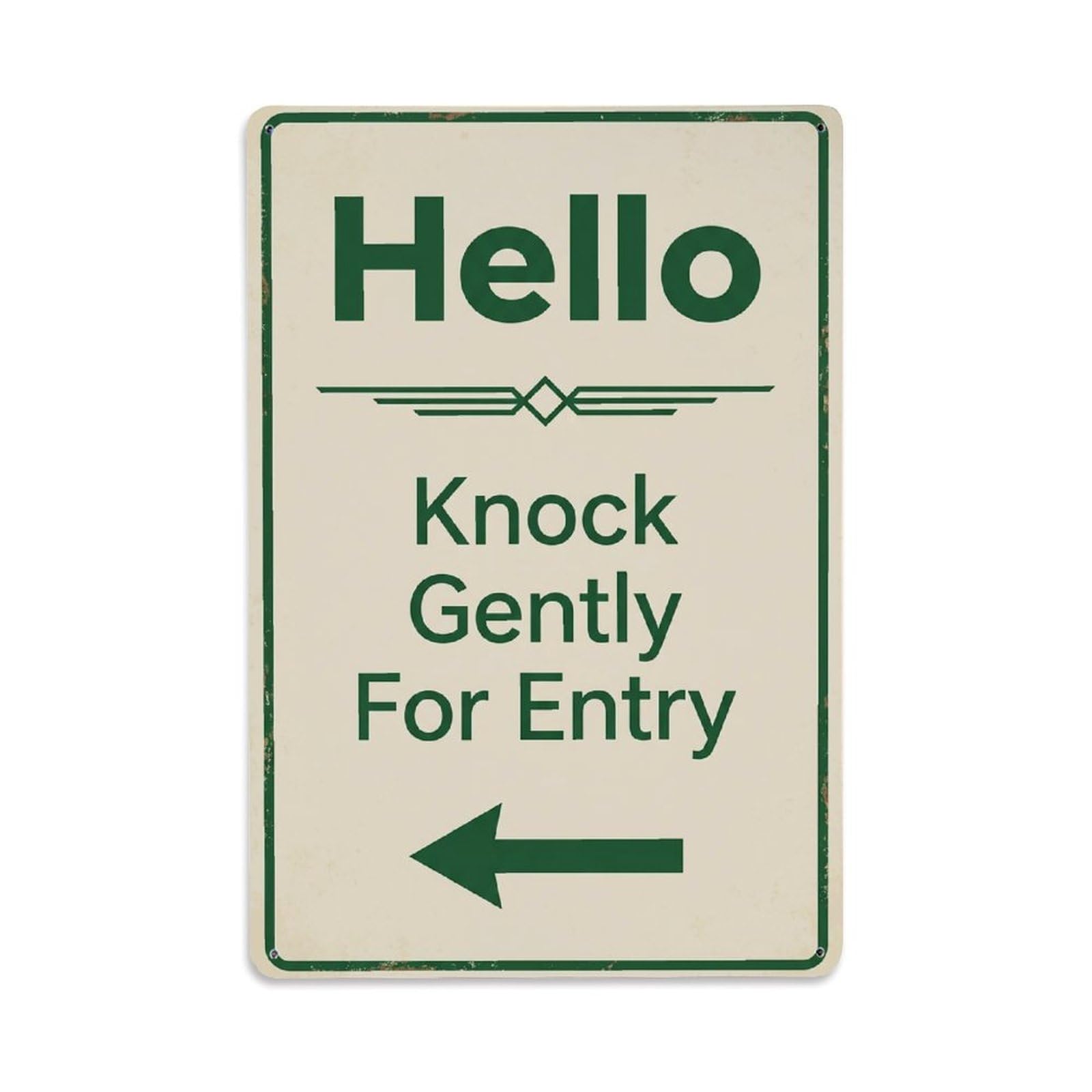 Vintage Hello Knock Gently For Entry Arrow Geometric Metal Tin Sign