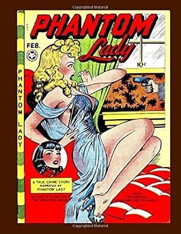 Phantom Lady #16 - The Original Sexy Hero The Fox Features Syndicate Series 1947-49 -- All Stories -- No Ads