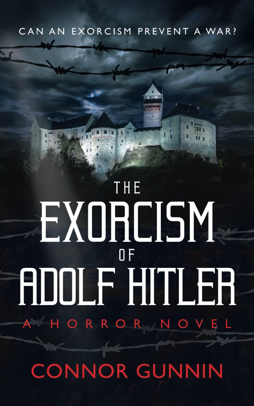 The Exorcism of Adolf Hitler: A Horror Novel