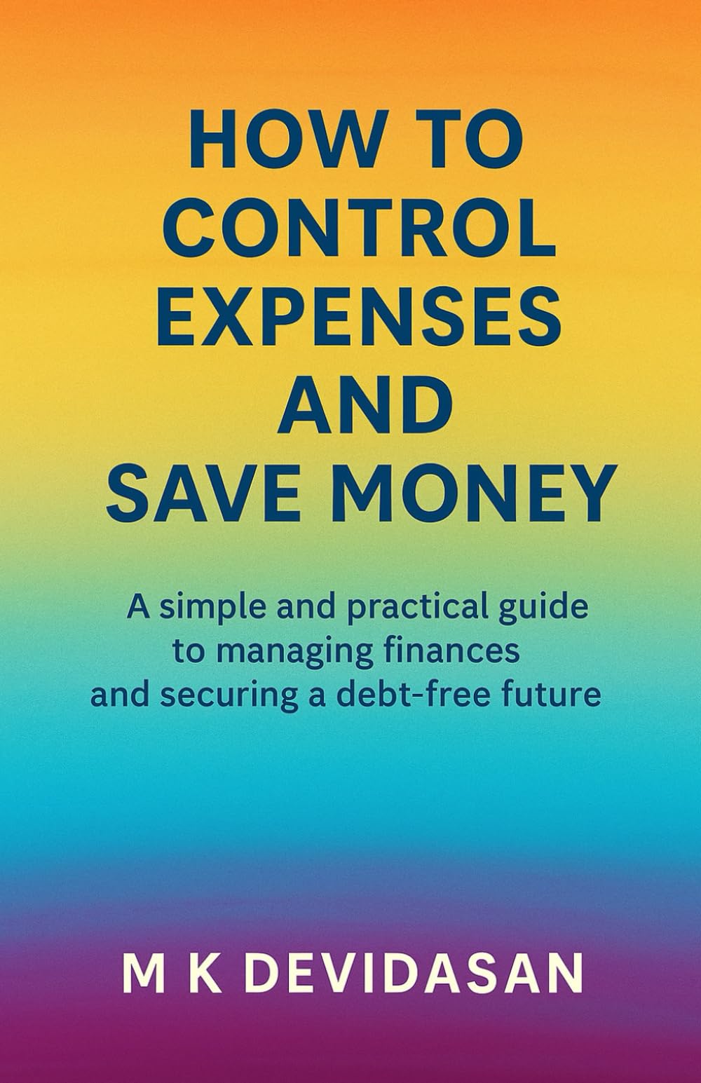 How to Control Expenses and Save Money