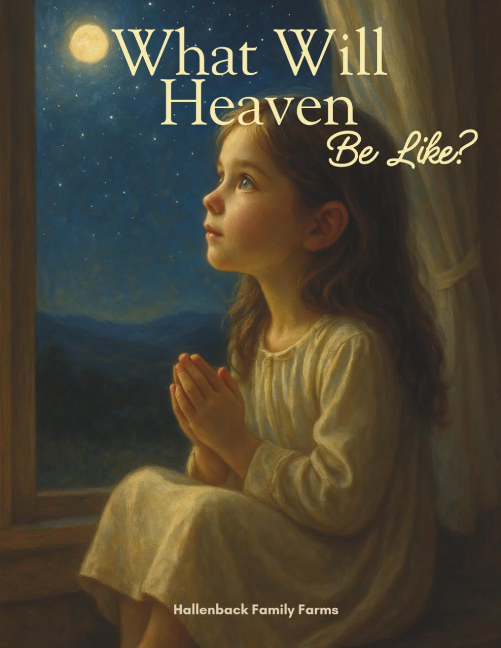 What will Heaven Look Like