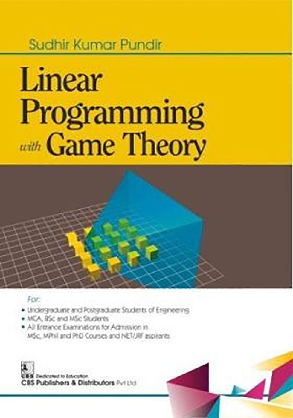 Linear Programming With Game Theory: Pundir, Sudhir Kumar ...