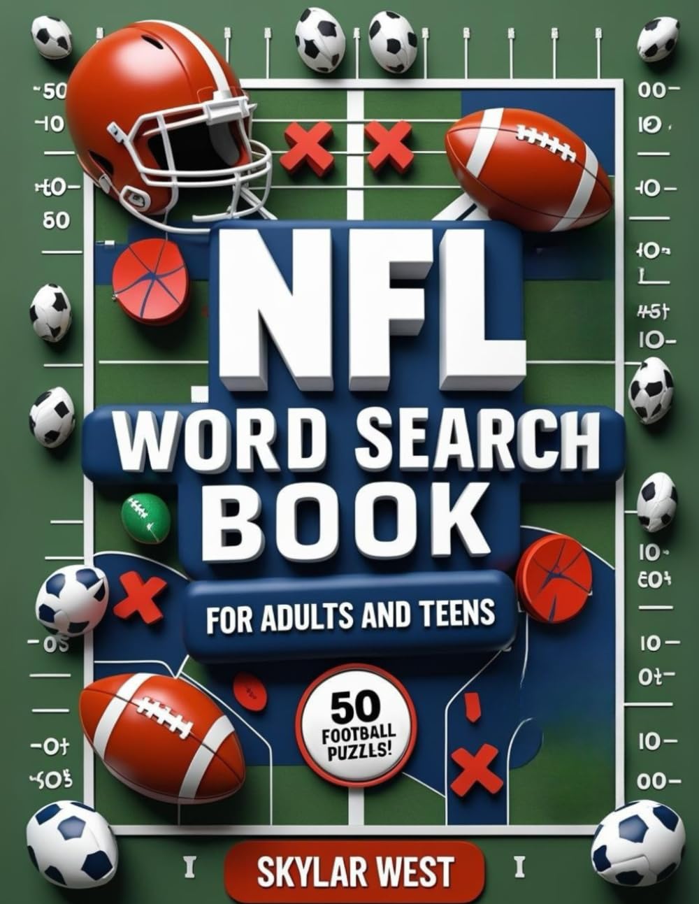 NFL Word Search Book for Adults and Teens: 50 Gridiron-Themed Puzzles Featuring Teams, Legends, Super Bowls & More – A Must-Have Brain Game for True