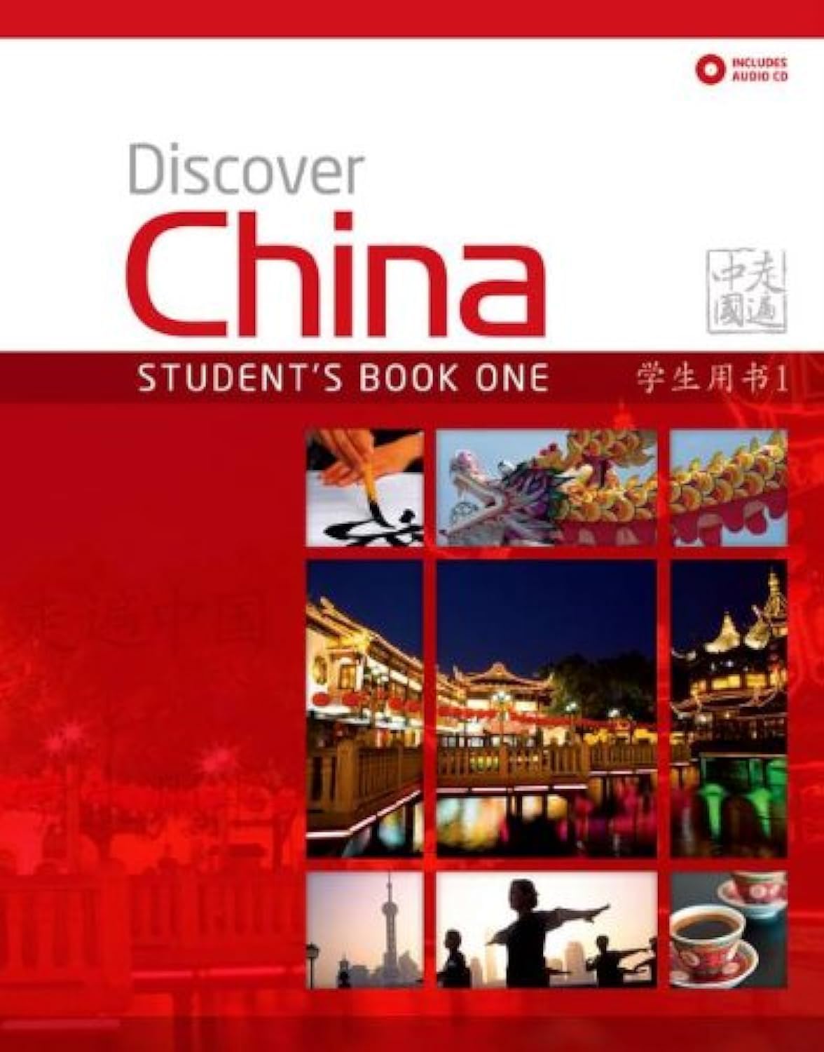 Discover China. Student's book 1. Per le Scuole superiori. Con CD Audio