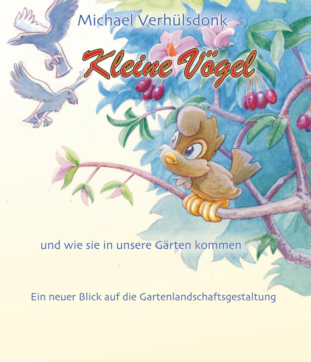 Kleine Vögel und wie sie in unsere Gärten kommen: Ein neuer Blick auf die Gartenlandschaftsgestaltung