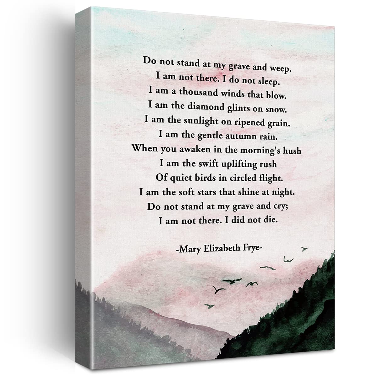 Memorial Bereavement Poem Print Canvas Wall Art Home Decor Do Not Stand at My Grave and Weep Poem Painting 12x15 Canvas Poster Framed Ready to Hang