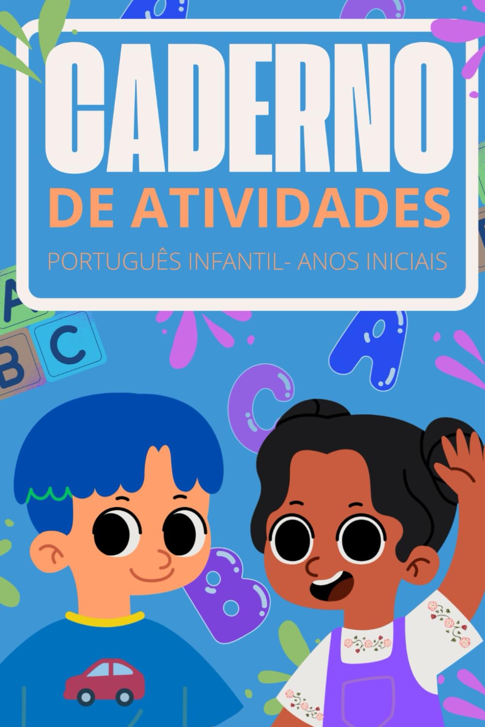 CADERNO DE ATIVIDADES: PORTUGUÊS I (ANOS INICIAIS)