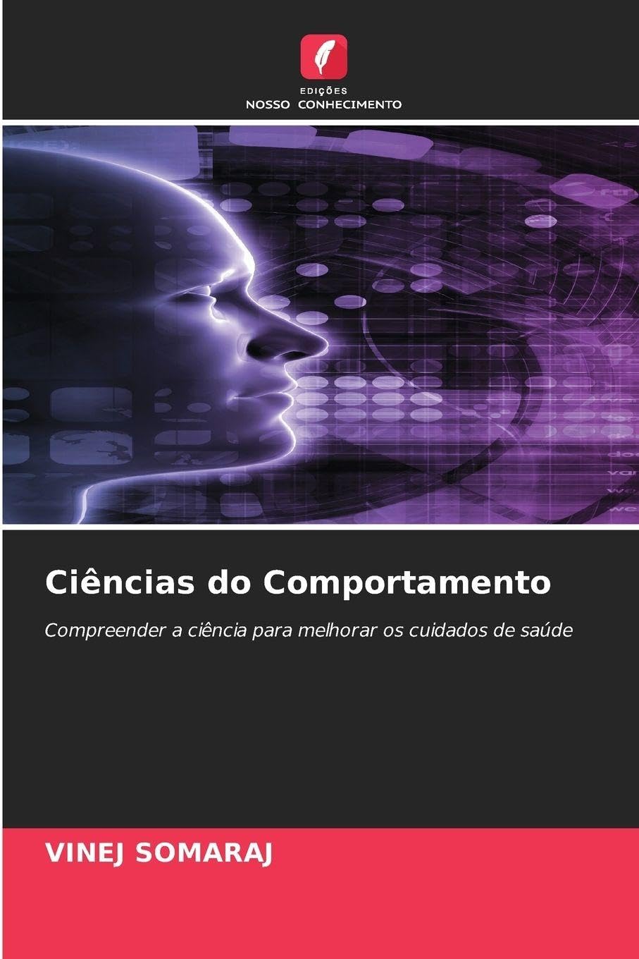 Ciências do Comportamento: Compreender a ciência para melhorar os cuidados de saúde