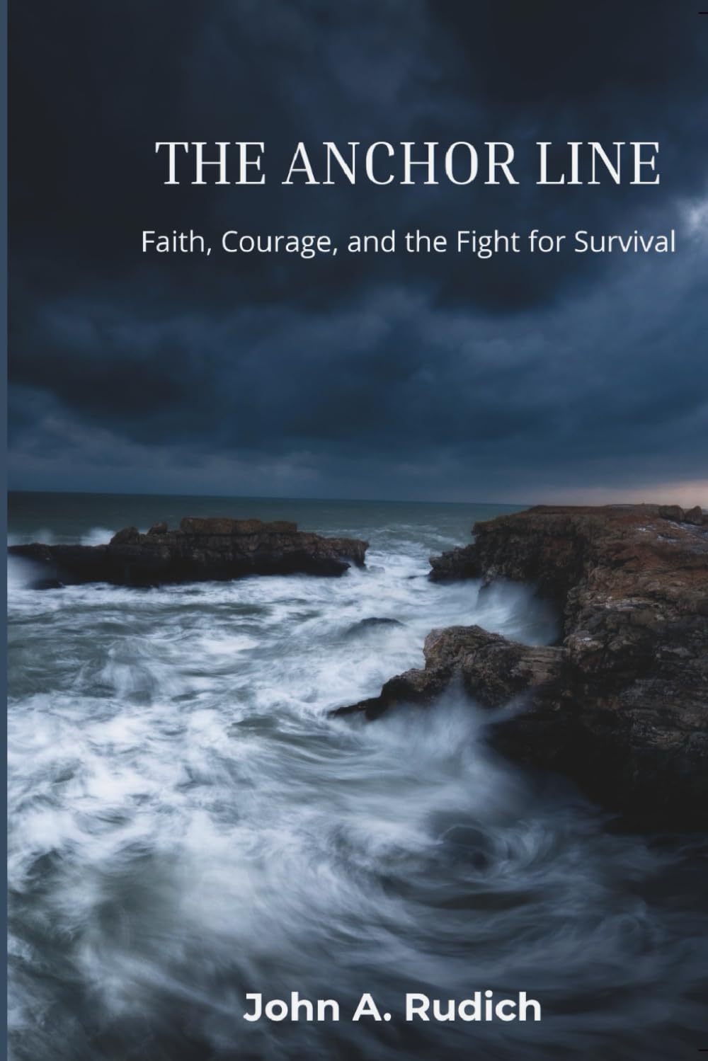 The Anchor Line: Faith, Courage, and the Fight for Survival