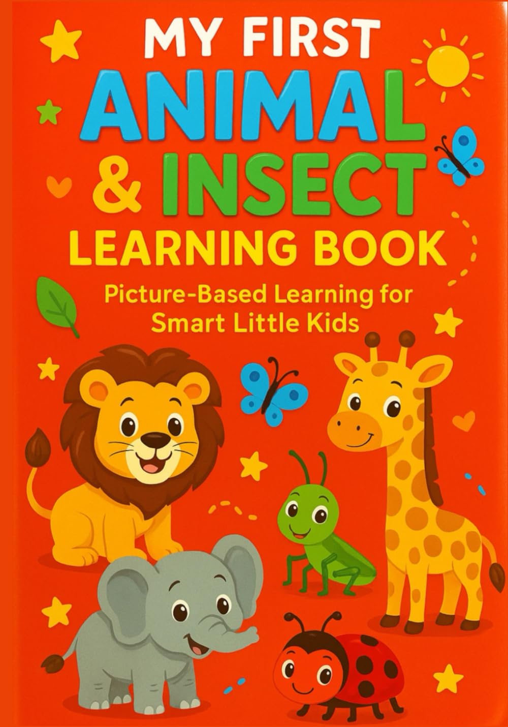 My First Animal Book: A Fun and Educational Animal Book for Toddlers and Preschoolers