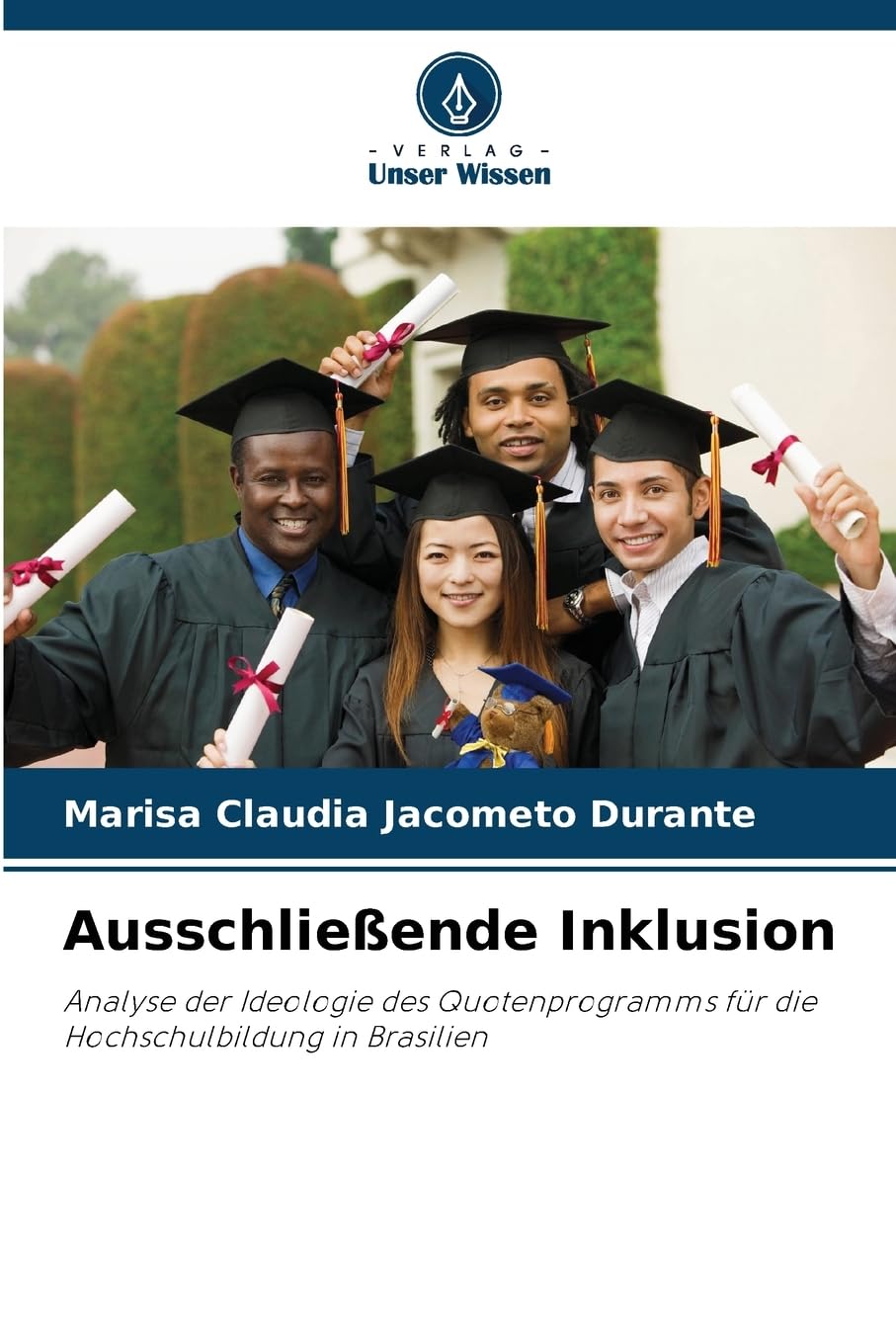 Ausschließende Inklusion: Analyse der Ideologie des Quotenprogramms für die Hochschulbildung in Brasilien