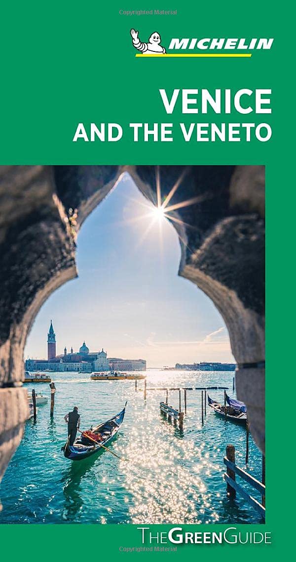 Venice and the Veneto - Michelin Green Guide: The Green Guide (Michelin Tourist Guides)