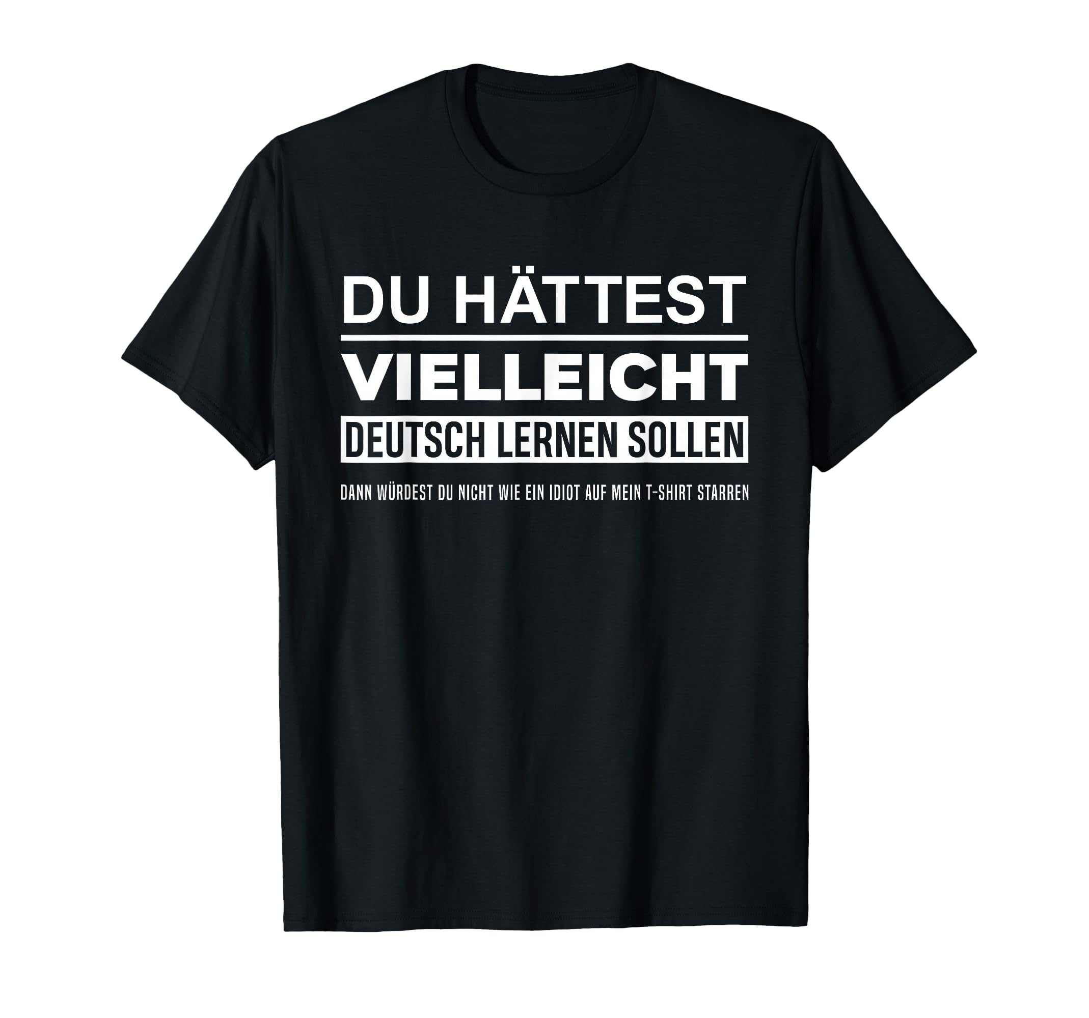 Maybe You Should Have Learned German Funny Germany Deutsch T-Shirt