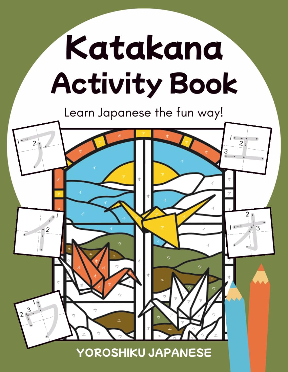 Katakana Activity Book: A Fun Way to Learn Japanese! (Hiragana and Katakana Activity Books)