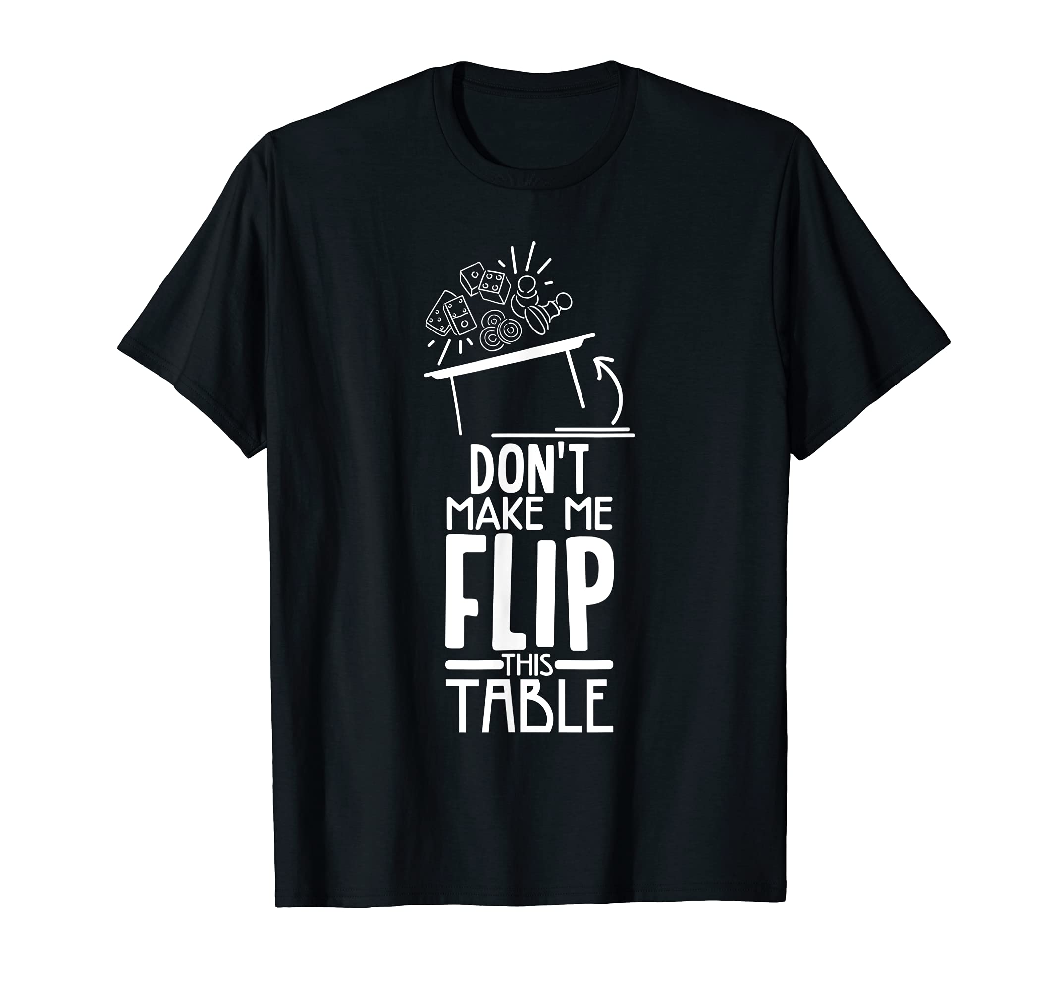 Funny Gamer TShirt Don't Make Me Flip This Table Board Gamer T-Shirt