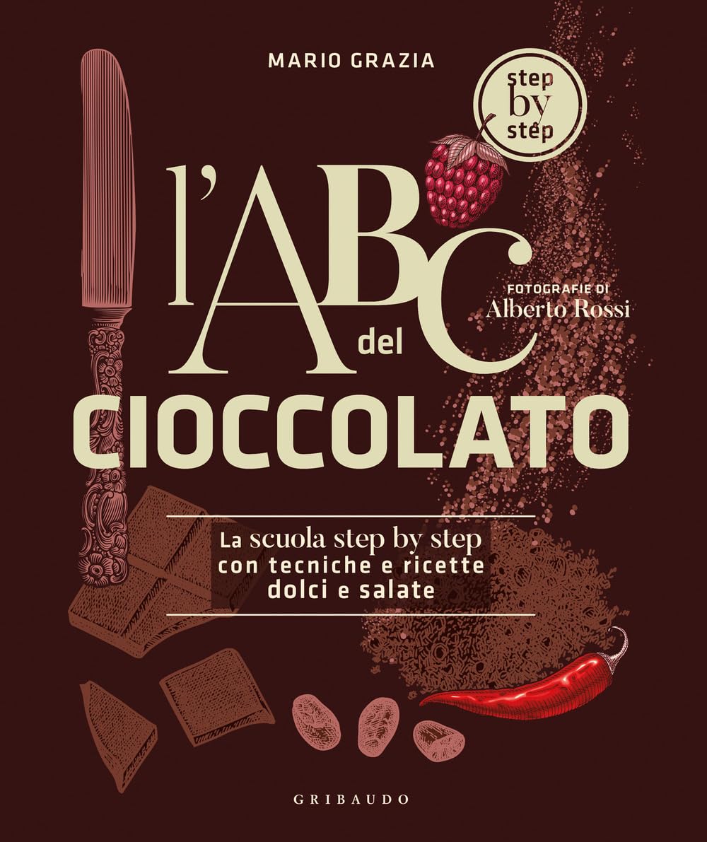 L'abc Del Cioccolato. La Scuola Step By Step Con Tecniche E Ricette Dolci E Salate - 4