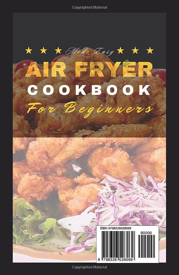 Made Easy Air Fryer Cookbook for Beginners: 2000+ Days of Tasty, Mouthwatering & Low-Fat Air Fryer Recipes to Lose Weight and Feel Better | 4-Week Healthy & Delicious Meal Plan for Friends and Family image 3