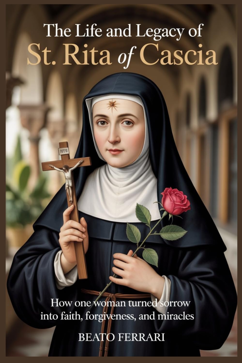 The Life and Legacy of St. Rita of Cascia