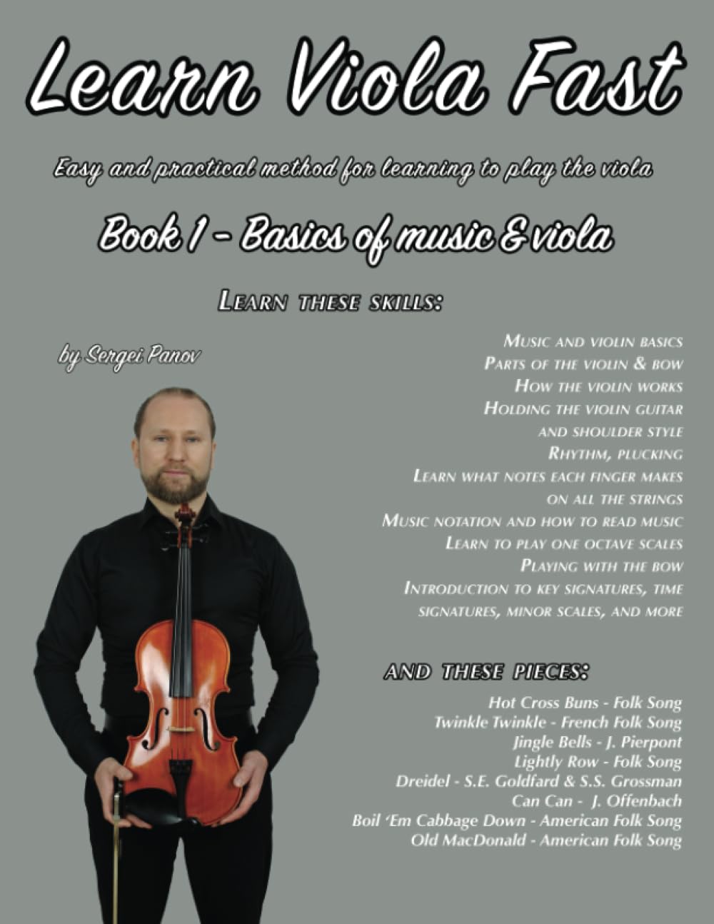 Learn Viola Fast Book 1: Easy and practical method for learning to play the viola