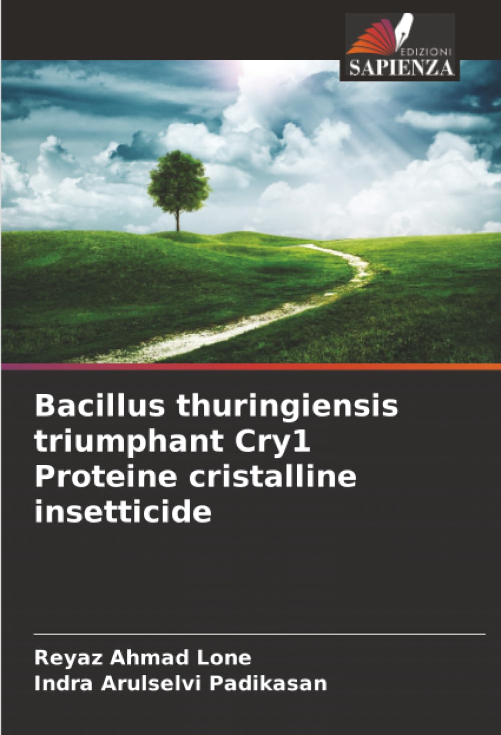 Bacillus thuringiensis triumphant Cry1 Proteine cristalline insetticide