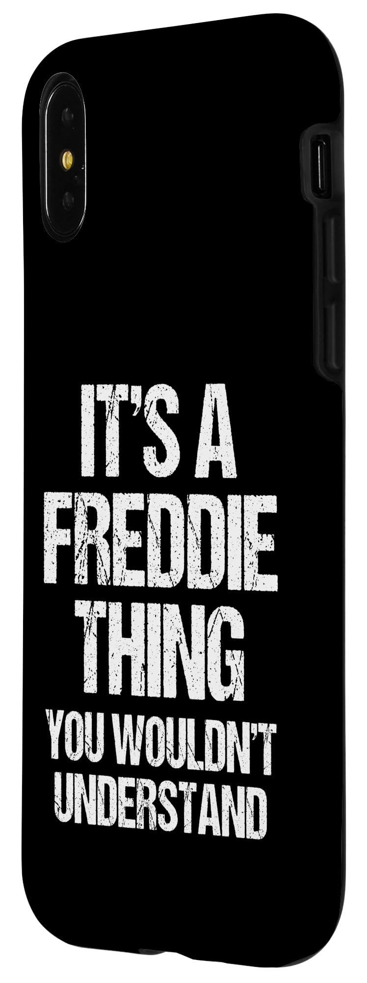 iPhone X/XS It's A Freddie Thing (You Wouldn't Understand) -Name Freddie Case - Image 2