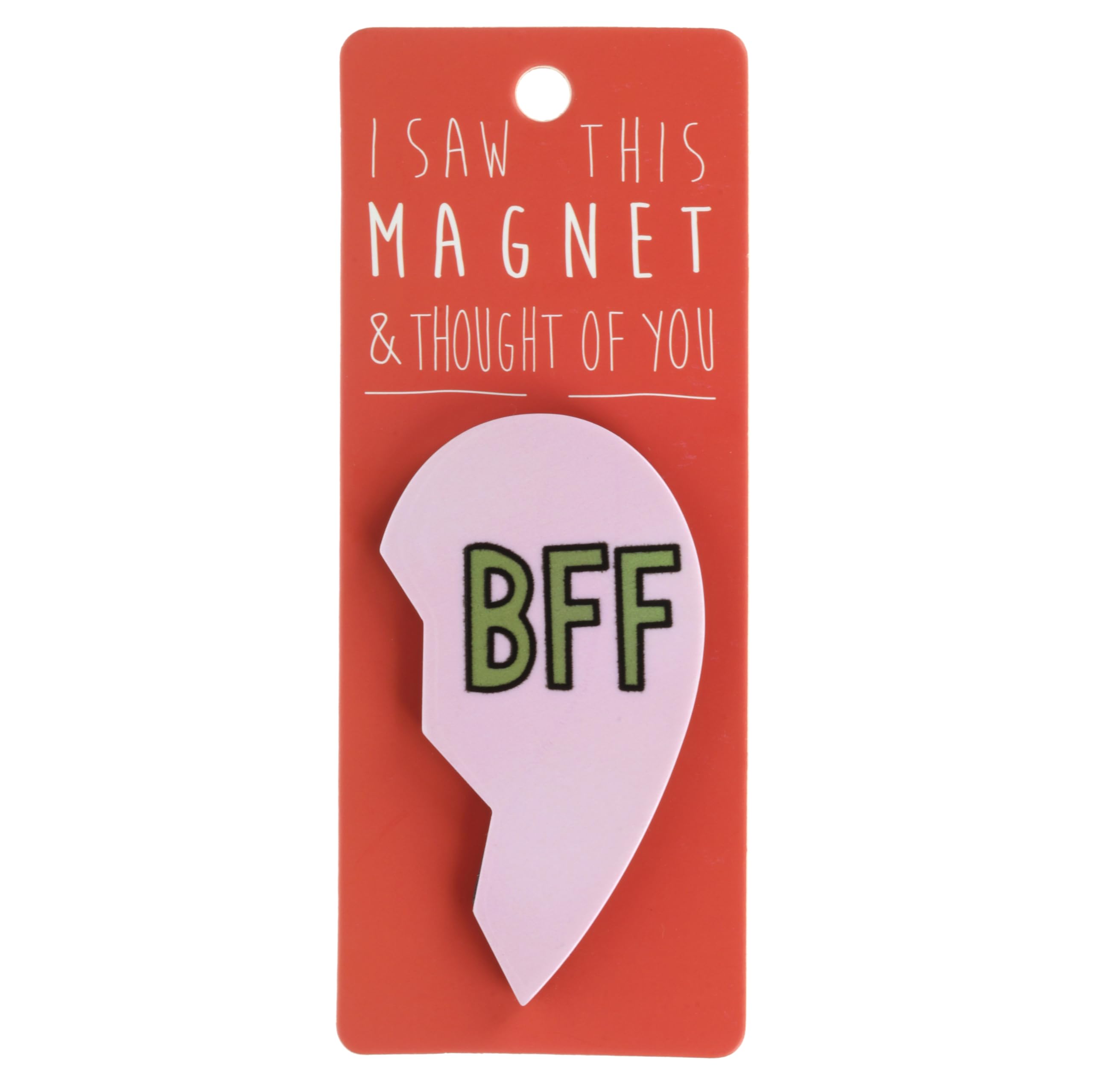 BFF Right Heart Pink Funny Quote Novelty Magnet