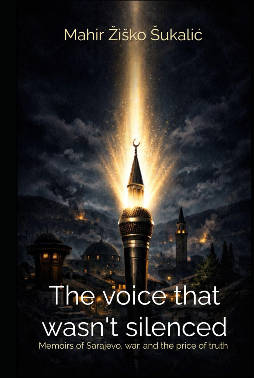 The voice that wasn't silenced: Memoirs of Sarajevo, war, and the price of truth