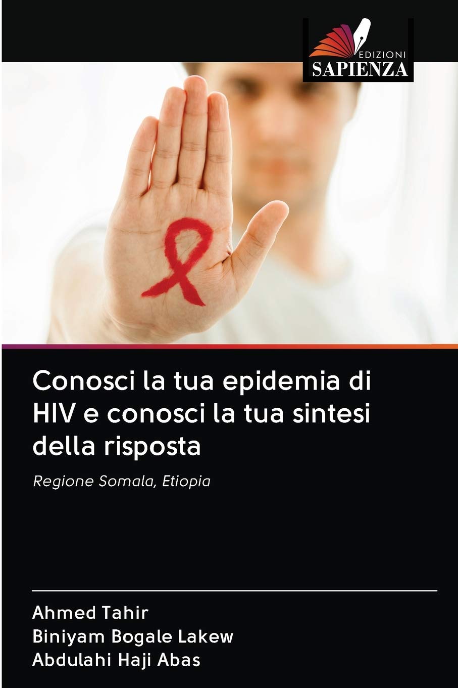 Conosci la tua epidemia di HIV e conosci la tua sintesi della risposta: Regione Somala, Etiopia