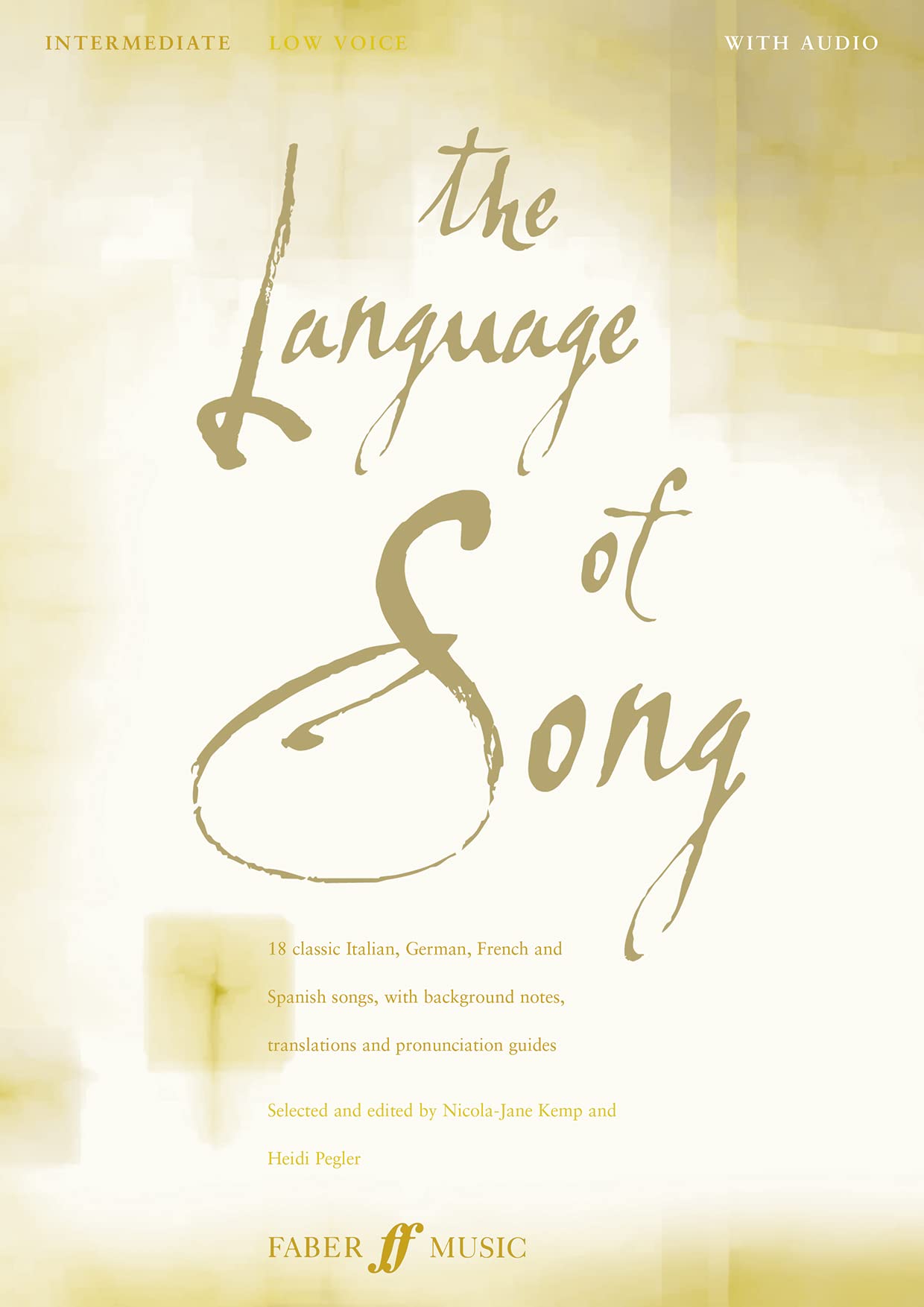 The Language of Song -- Intermediate: Low Voice, Book & CD (Faber Edition)
