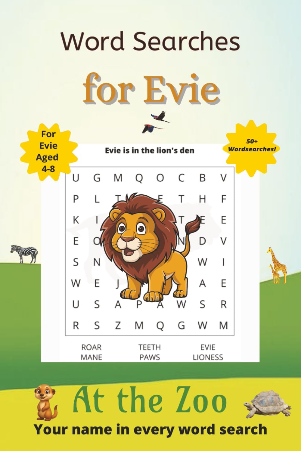 Word Searches for Evie: 50+ puzzles for 4-8 year olds | Improve vocabulary and spelling | At the Zoo edition | Evie's name on every page | Gift for Evie (Personalized Word Searches)