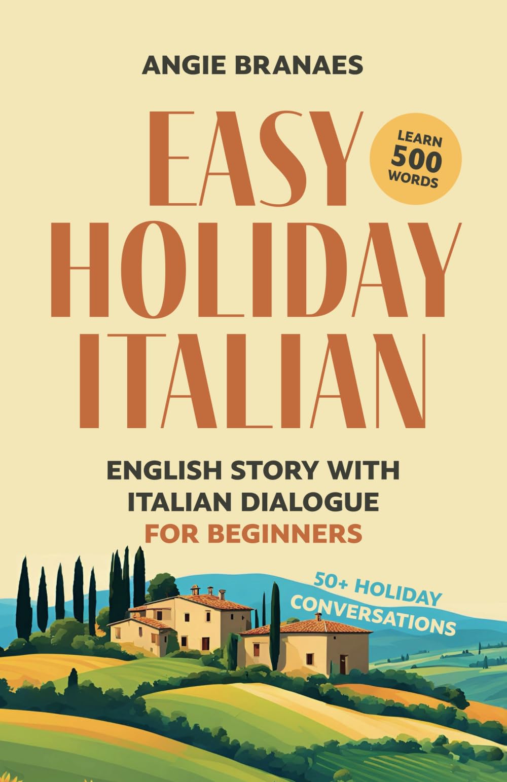 Easy Holiday Italian: English Story with Italian Dialogue for Beginners: 1 (Easy Italian for Beginners)