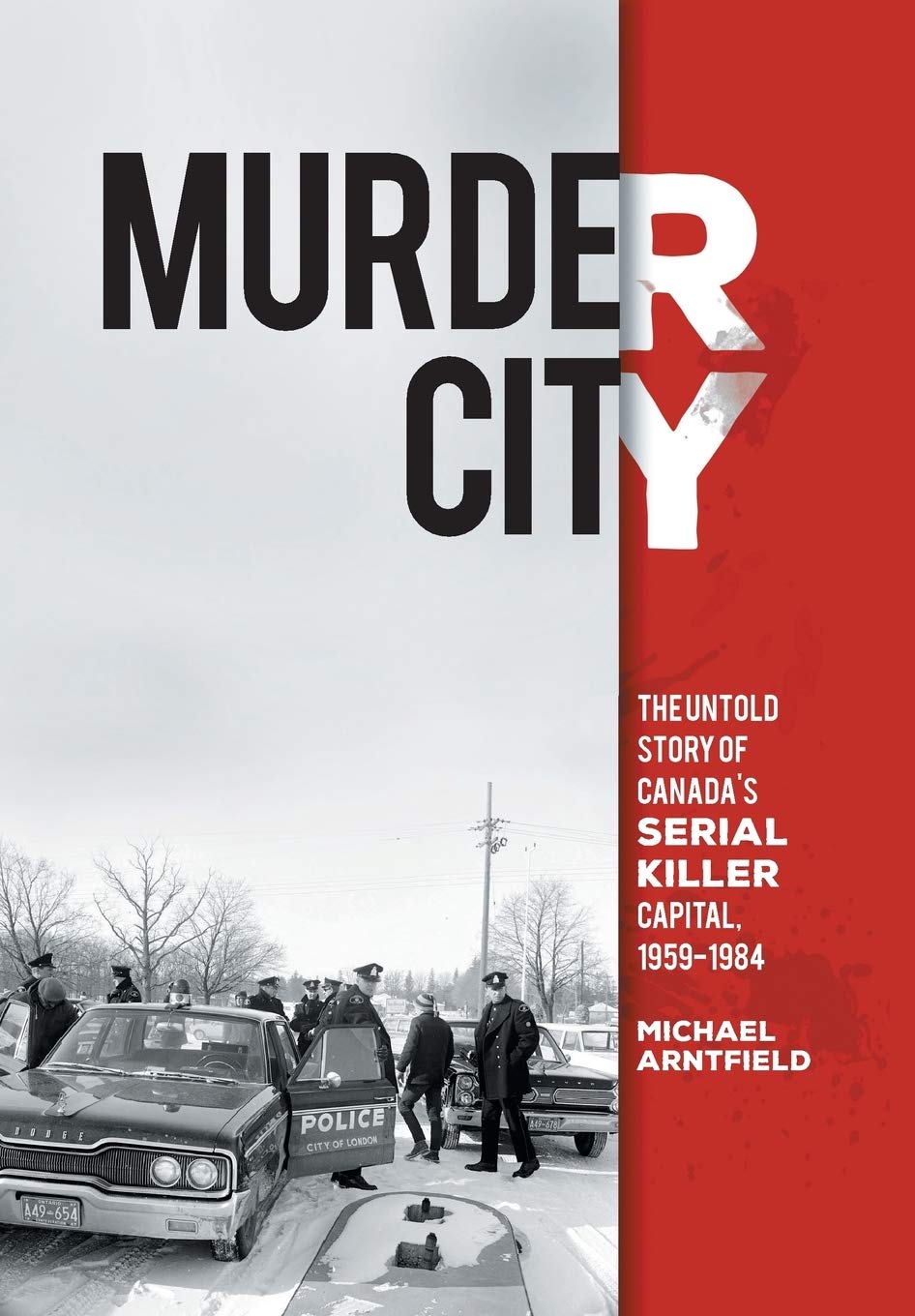 Buy Murder City: The Untold Story of Canada's Serial Killer Capital, 1959-1984 — BookShops.in