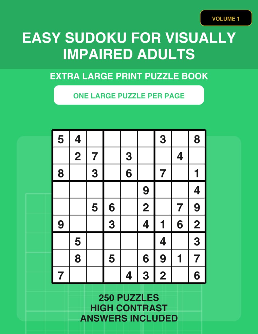 Easy Sudoku For Visually Impaired Adults: Easy Brain Training Puzzles with Solutions | 250 Large Print Sudoku Games