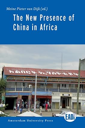 The New Presence of China in Africa-Wow! eBook