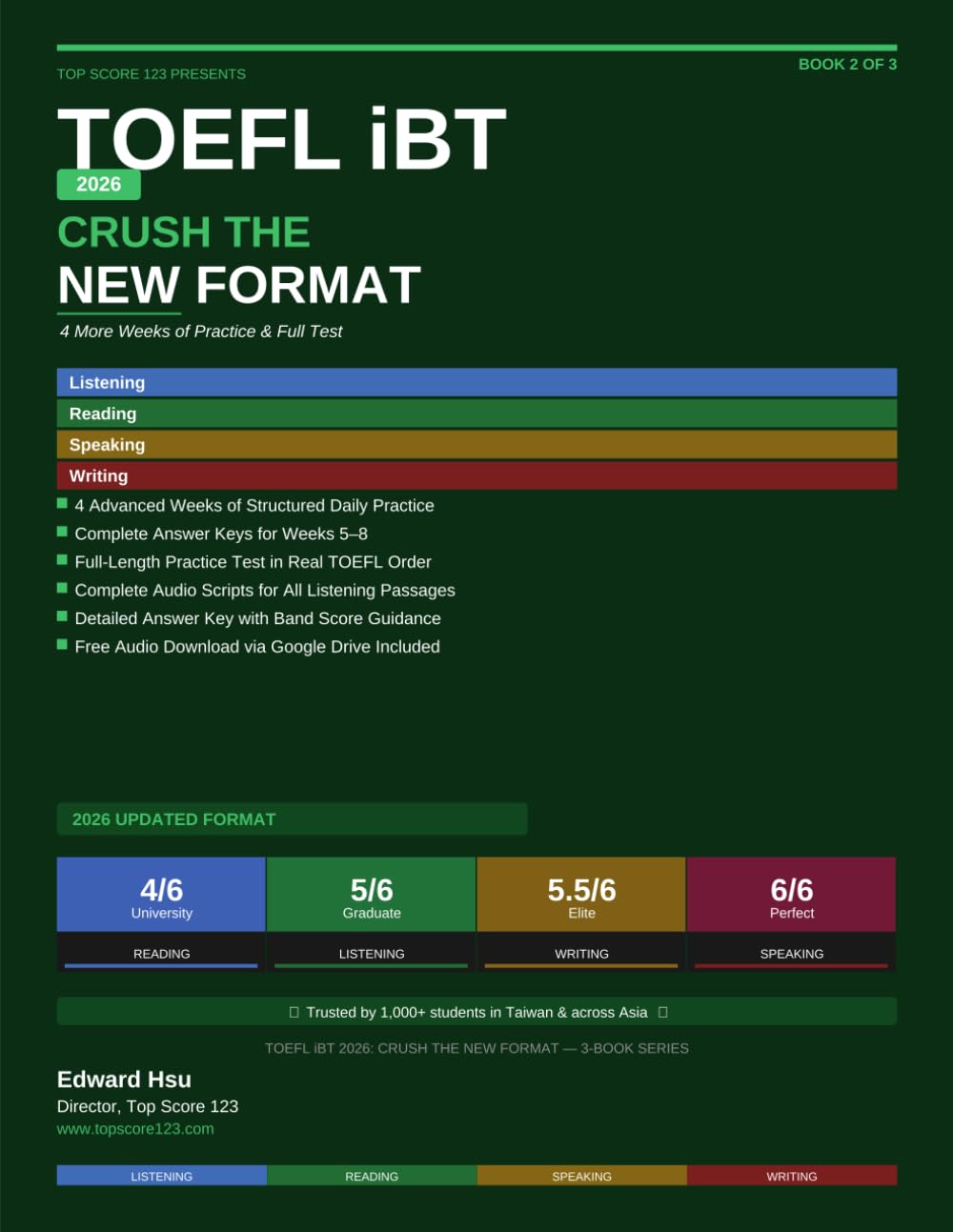 Crush the 2026 TOEFL iBT: Book 2: 4 More Weeks of Practice & Full Test (TOEFL iBT 2026: Crush the New Format)