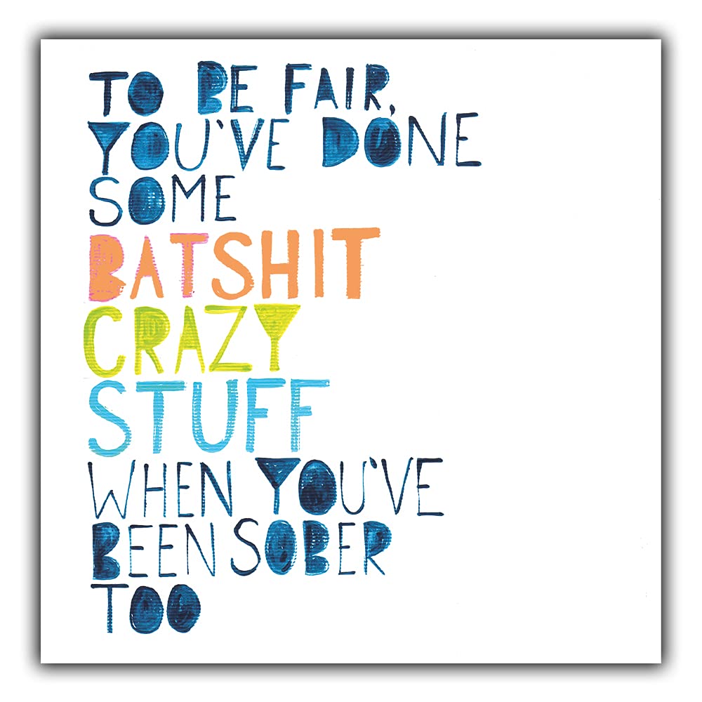 Funny Birthday Card For Him, Birthday Card For Him, Happy Birthday Card For Men, Funny Card For His Birthday, You've Done Some Batshit Crazy Stuff! Happy Birthday Card, Multi-Colour