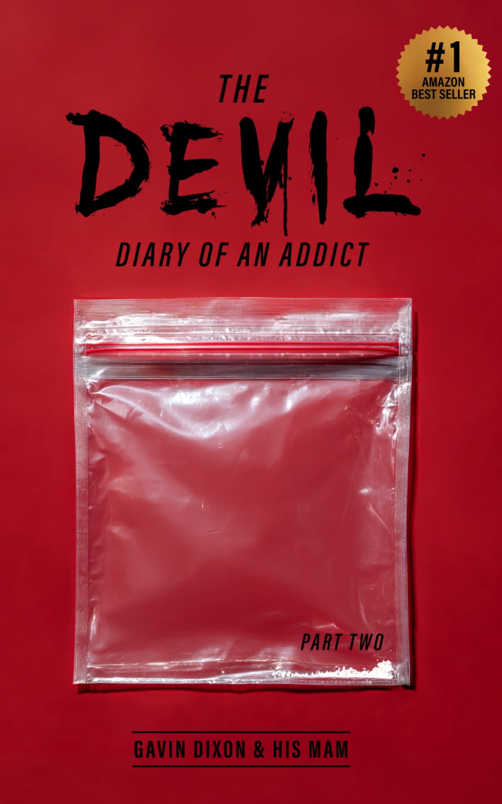 The Devil: Diary of an Addict - Part Two
