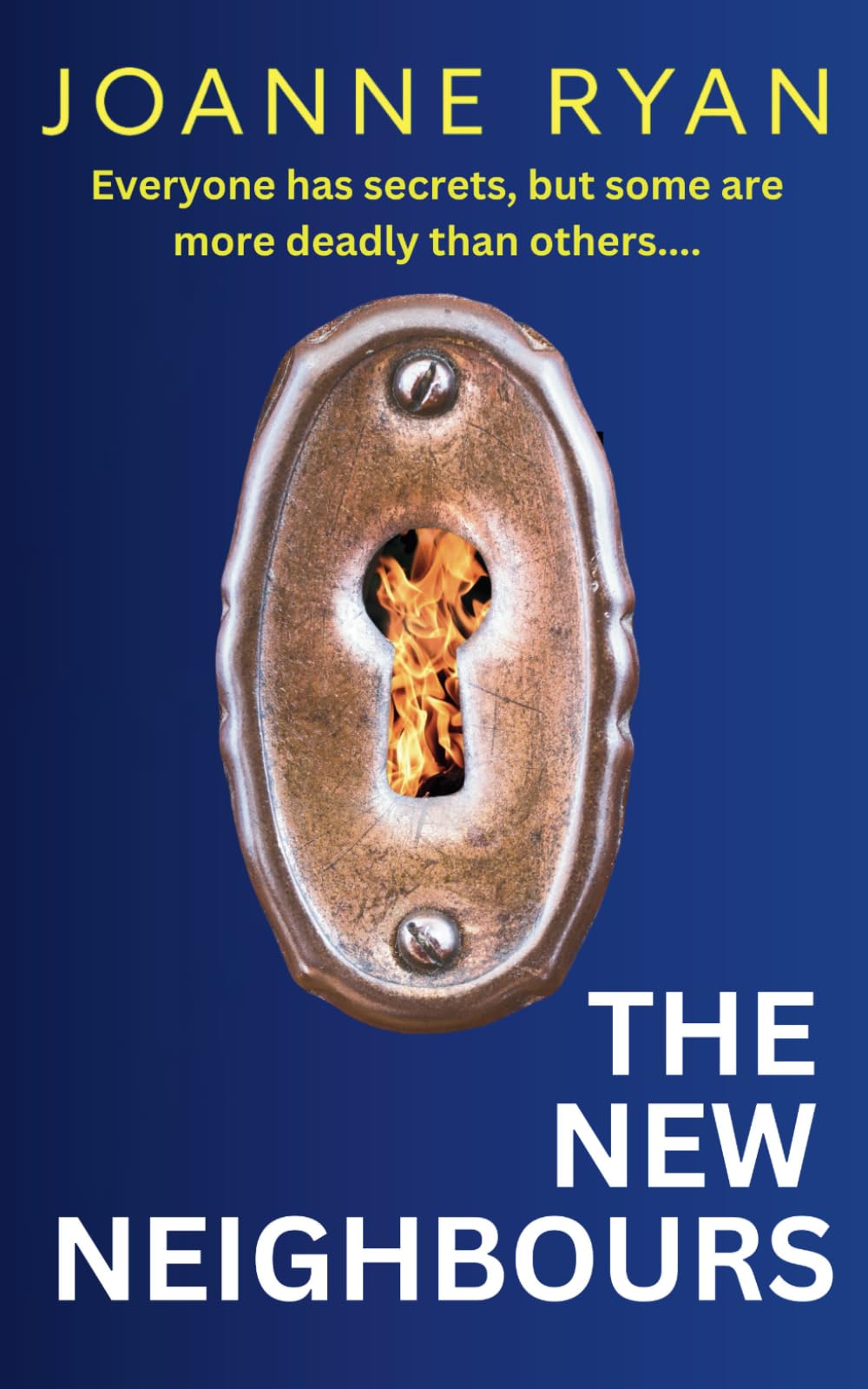 The New Neighbours: A gripping and compelling psychological thriller