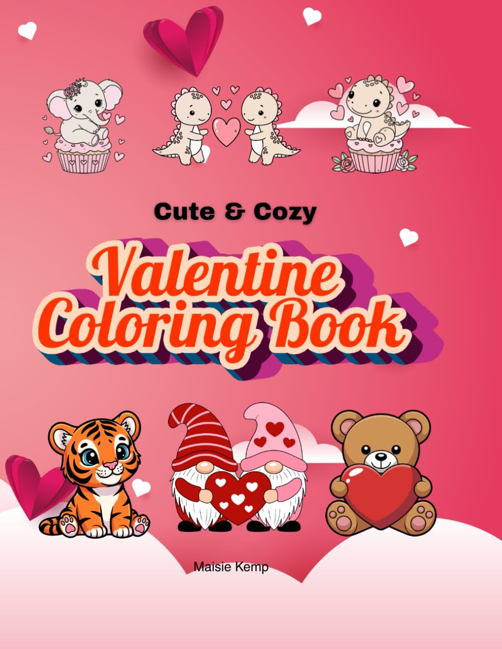 Cute and Cozy Valentine Coloring Book for Kids and Adults