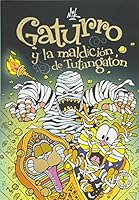 Gaturro 3. Gaturro y la maldición de Tutangatón (KF8) 9500730014 Book Cover