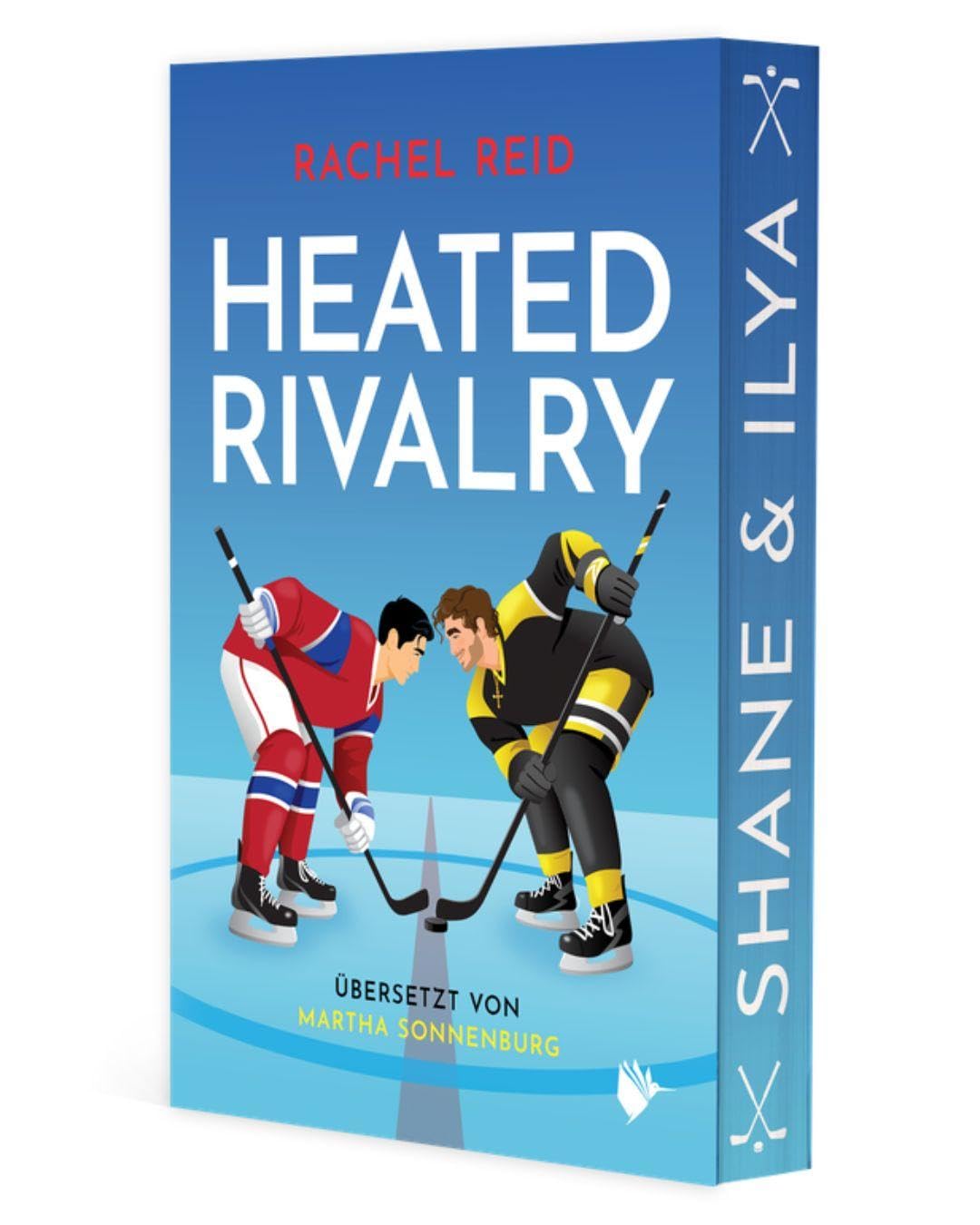 Heated Rivalry: Die heißeste Rivalität der Liga ist nicht das, was du erwartest - das Buch zum Serienhit!