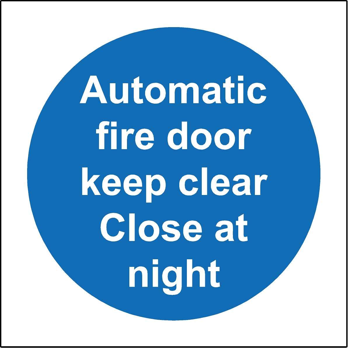 Automatic fire door keep clear Close at night Safety sign - Self adhesive sticker 100mm x 100mm