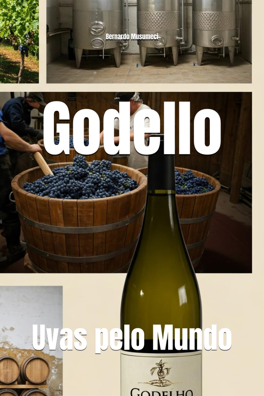 Godello: Uvas pelo Mundo (Wines of the World: Spain)