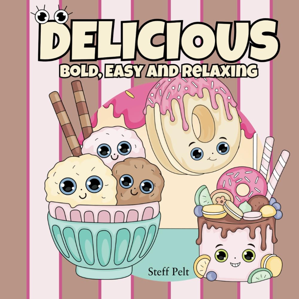 Delicious: Bold, Easy and Relaxing