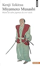 Download Miyamoto Musashi . Maître de sabre japonais du XVIIe siècle. L'homme et l'Oeuvre, mythe et réalité PDF